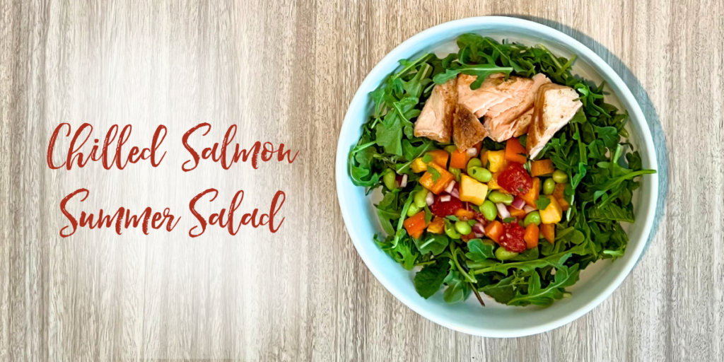 Recipe: Chilled Salmon Summer Salad