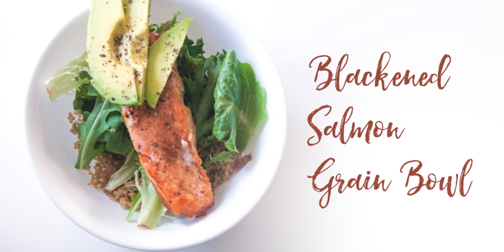 Recipe: Blackened Salmon Grain Bowl