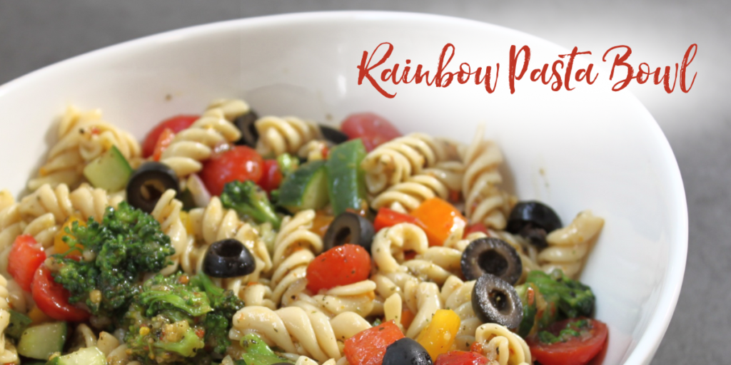 Recipe: Rainbow Pasta Bowl