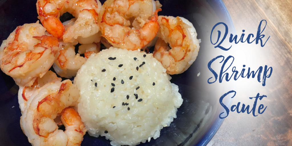 Recipe: Quick Shrimp Sauté