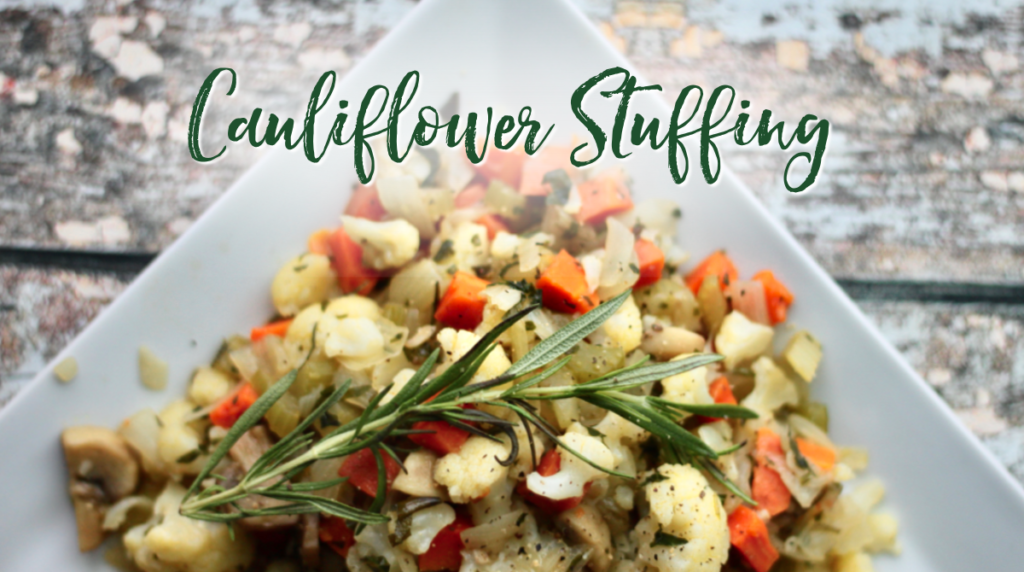 Recipe: Cauliflower Stuffing