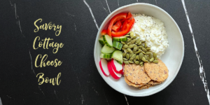 Cottage cheese bowl