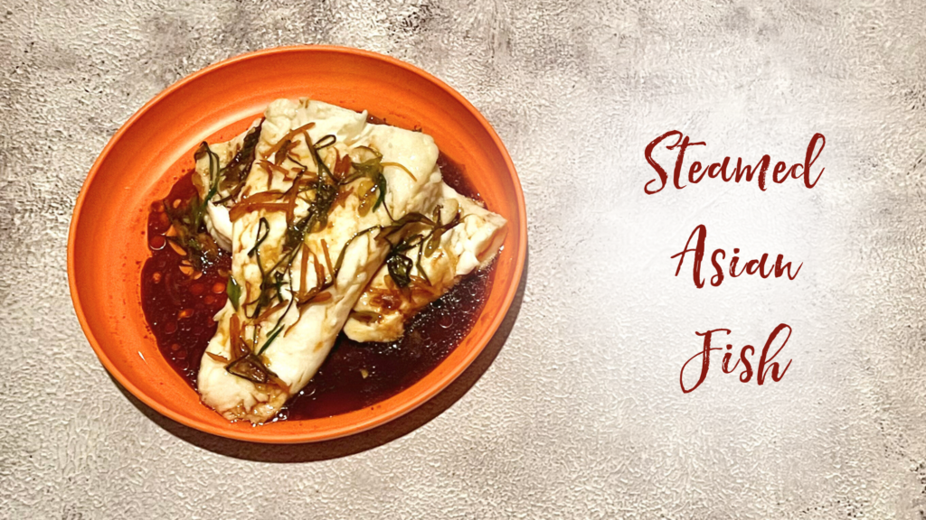 Recipe: Steamed Asian-Style Fish
