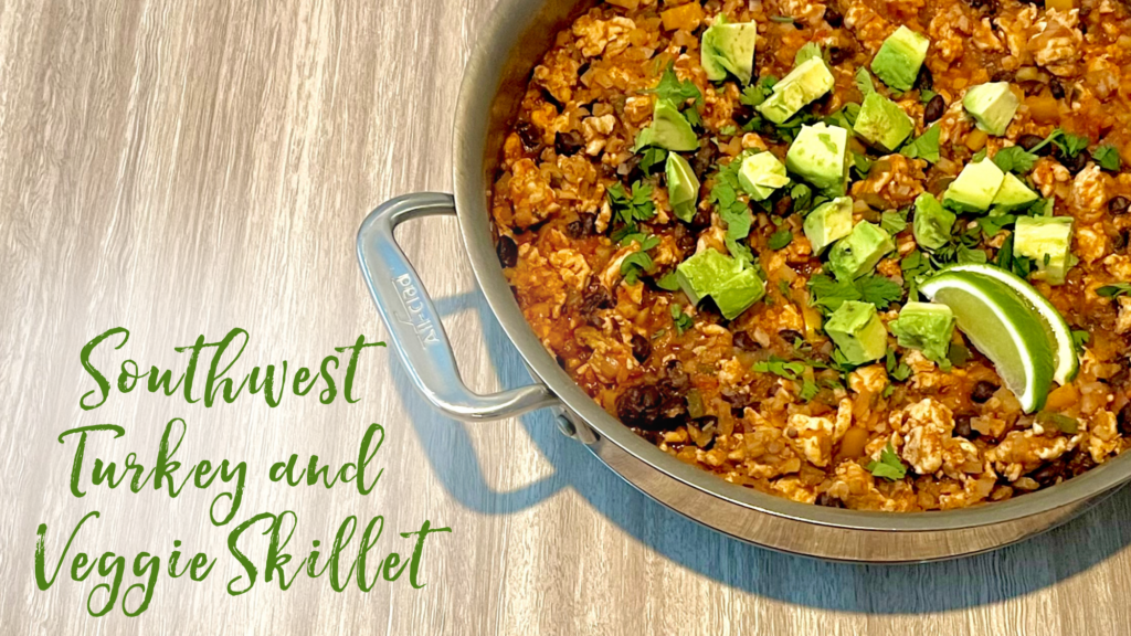 Recipe: Southwest Turkey and Veggie Skillet